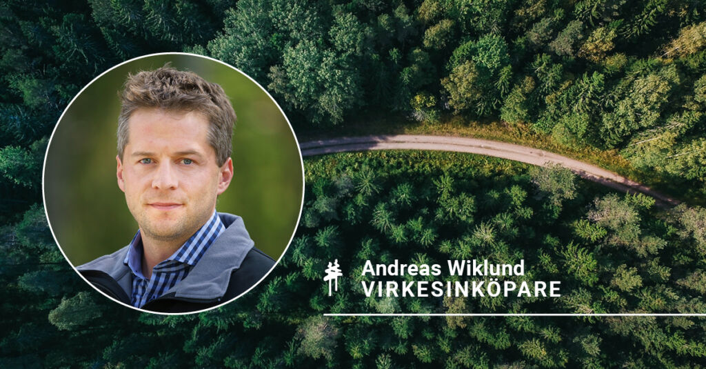 Säg hej till Andreas Wiklund – virkesinköpare på Rundvirke Skog